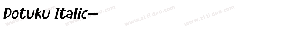 Dotuku Italic字体转换